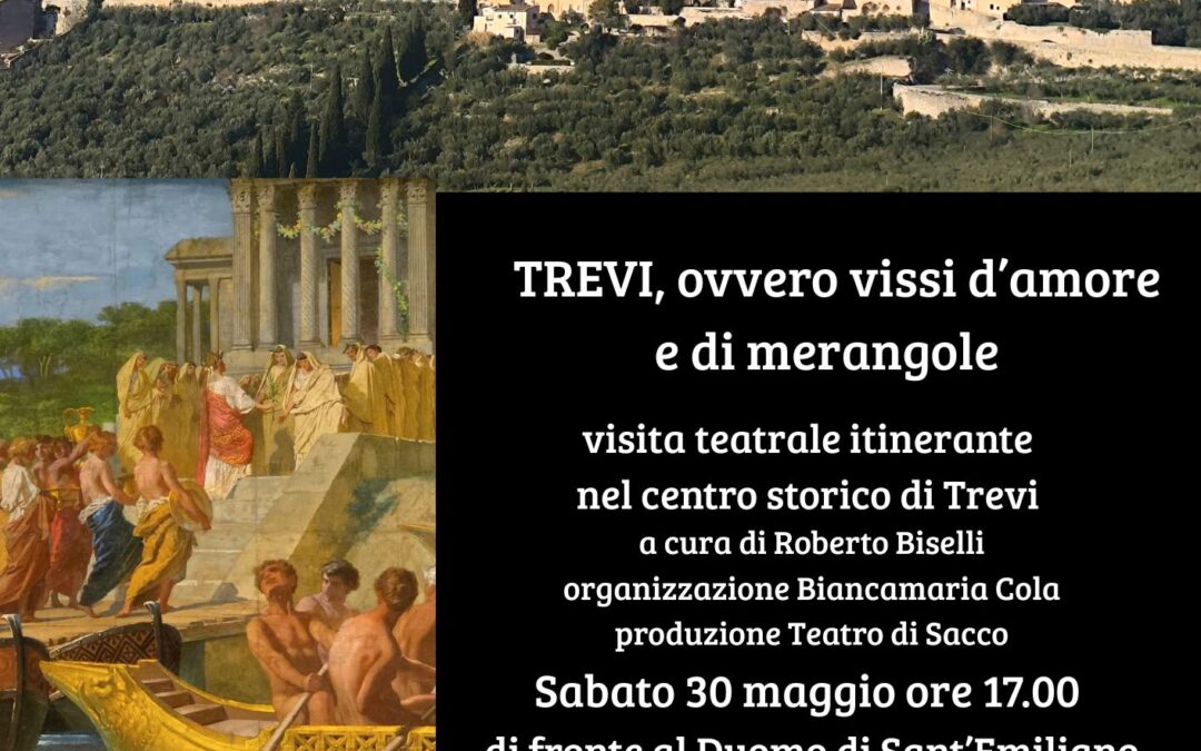 TREVI, OVVERO VISSI D’AMORE E DI MERANGOLE
